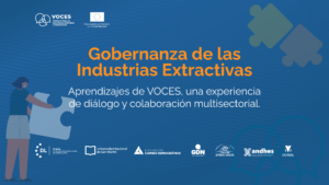 Se presentarán los resultados de VOCES en el evento «Gobernanza de las Industrias Extractivas»